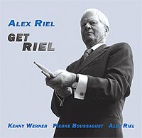 Alex Riel: Get Riel