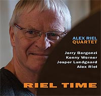 Alex Riel: Riel Time